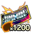 Ticket de tirage SP garanti SUPER HERO [Nouveau LL 5% / 1200 Pouvoirs Z]