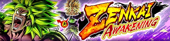 ZENKAI AWAKENING - Broly Super Saiyan (DBL07-07S) -