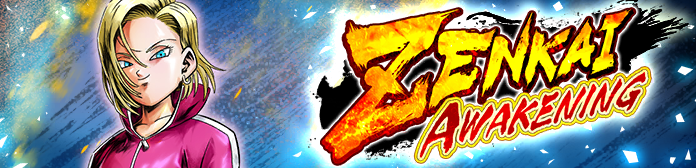 ZENKAI AWAKENING - C-18 (DBL34-04S) -