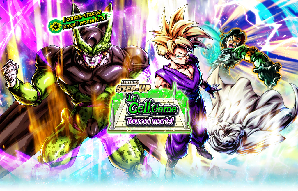 LEGENDS STEP-UP - Le Cell Game, tournoi mortel -
