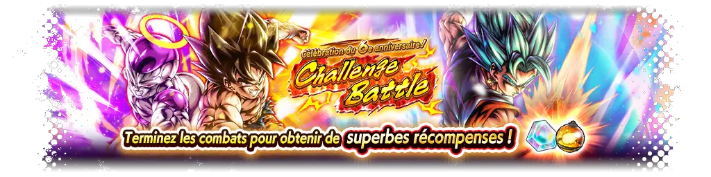 Célébration du 6e anniversaire ! Challenge Battle