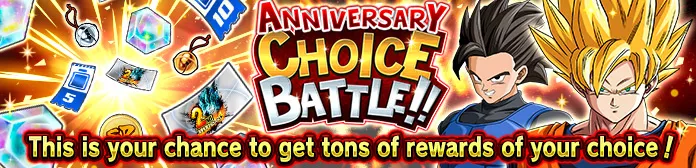 ANNIVERSARY CHOICE BATTLE!!