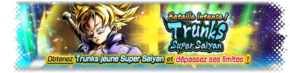 Bataille intense ! Trunks Super Saiyan