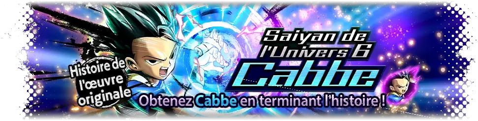 Cabbe, le Saiyan de l'Univers 6