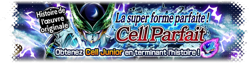 La super forme parfaite ! Cell Parfait