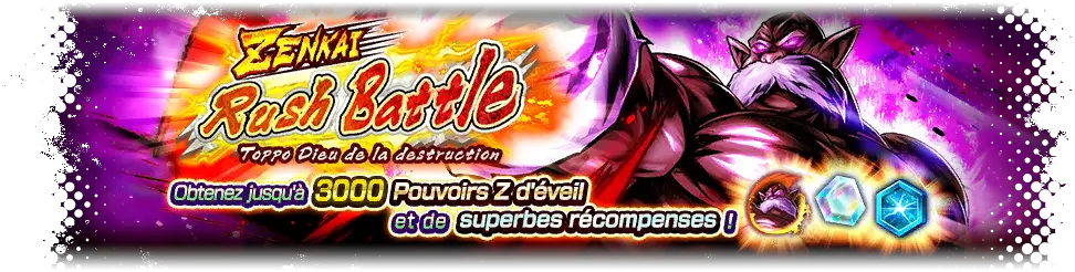 ZENKAI Rush Battle - Toppo Dieu de la destruction -