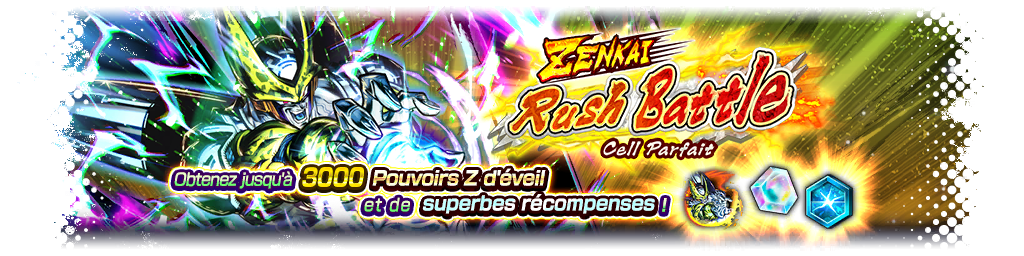 ZENKAI Rush Battle - Cell Parfait -