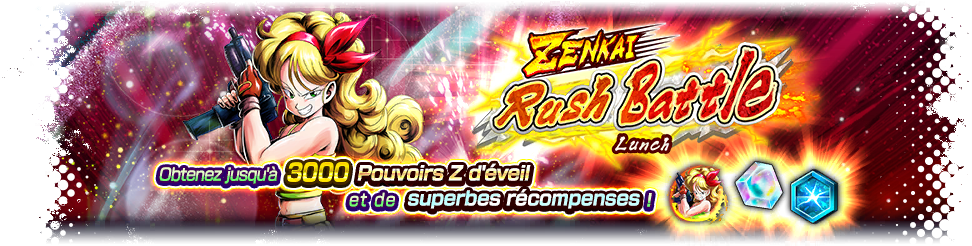 ZENKAI Rush Battle - Lunch -