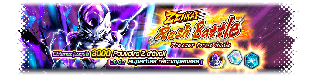 ZENKAI Rush Battle - Freezer forme finale -