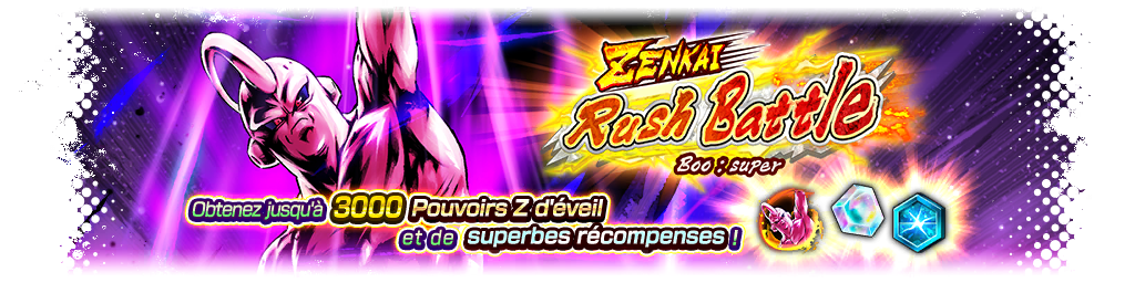 ZENKAI Rush Battle - Boo : super -