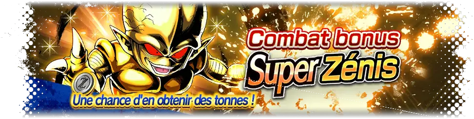 Combat bonus Super Zénis