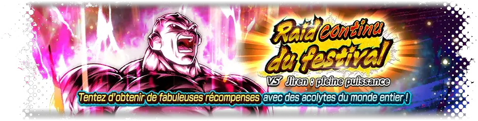 Raid continu du festival VS Jiren : pleine puissance