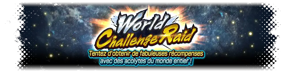 World Challenge Raid VS Son Goku Super Saiyan 4