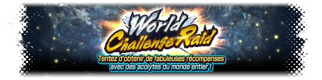 World Challenge Raid VS Son Goku Super Saiyan 3