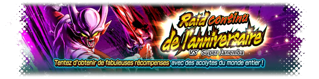 Raid continu de l'anniversaire VS Super Janemba