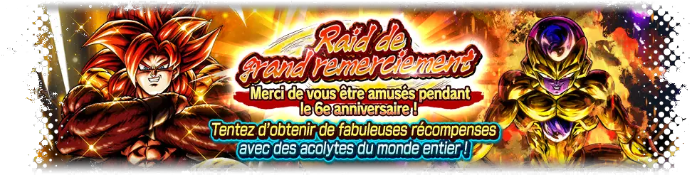 Raid de grand remerciement - Merci de vous être amusés pendant le 6e anniversaire ! -