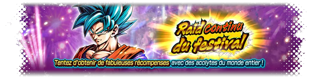 Raid continu du festival VS Son Goku Super Saiyan divin SS