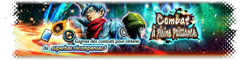 Combat à pleine puissance VS Trunks : Mai (Soutien)