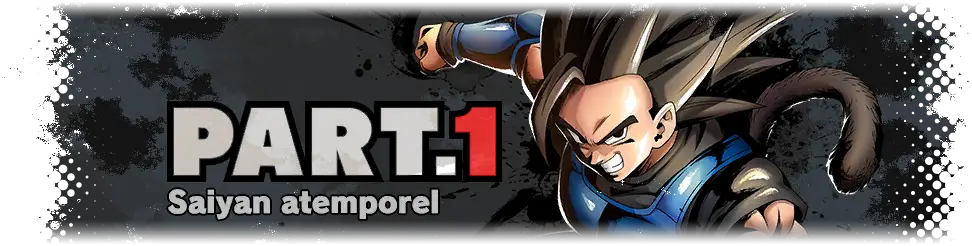 Partie 1 - Saiyan atemporel