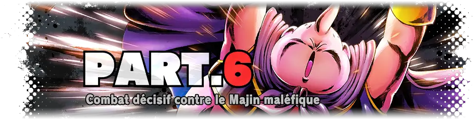 Partie 6 - Combat décisif contre le Majin maléfique