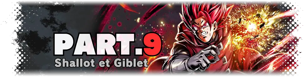 Partie 9 - Shallot et Giblet