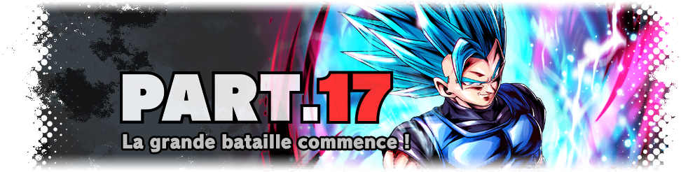 Partie 17 - La grande bataille commence !